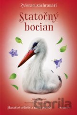 Zvierací záchranári: Statočný bocian