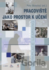 Pracoviště jako prostor k učení