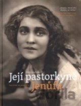 Příběh Janáčkovy. Její pastorkyně Jenůfa