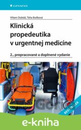 Klinická propedeutika v urgentnej medicíne