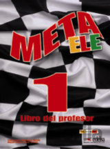 Meta ELE Final 1/A1,A2,B1 - Libro del profesor