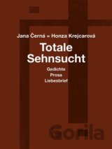 Totale Sehnsucht