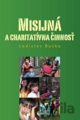 Misijná a charitatívna činnosť