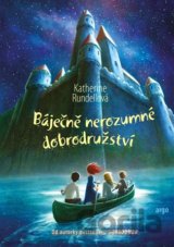 Báječně nerozumné dobrodružství