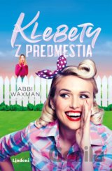 Klebety z predmestia