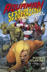 Aquaman / Sebevražedný oddíl: Potopte Atlantidu!