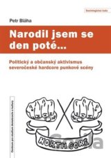Narodil jsem se den poté…