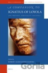 A Companion to Ignatius of Loyola