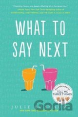 What to Say Next