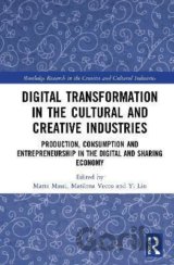 Digital Transformation in the Cultural and Creative Industries