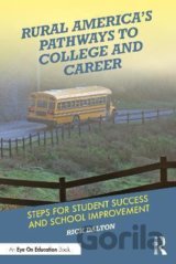 Rural America´s Pathways to College and Career