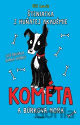 Šteniatka z Huňatej akadémie: Kométa a búrková hora