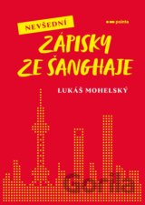 Nevšední zápisky ze Šanghaje