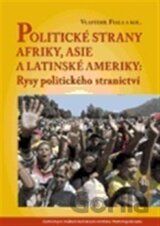 Politické strany Afriky, Asie a Latinské Ameriky