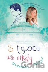 S tebou už nikdy