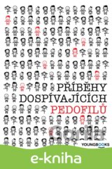 Příběhy dospívajících pedofilů