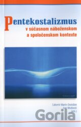 Pentekostalizmus v súčasnom náboženskom a spoločenskom kontexte