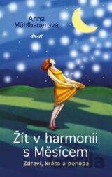 Žít v harmonii s Měsícem