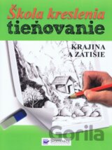 Škola kreslenia: Tieňovanie - Krajina a zátišie