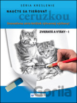 Naučte sa tieňovať ceruzkou: Zvieratá a vtáky I