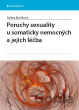 Poruchy sexuality u somaticky nemocných a jejich léčba