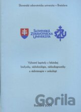 Verejné kapitoly z lekárskej biolyziky, rádiobiológie, rádiodiagnostiky a rádioterapie v onkológii