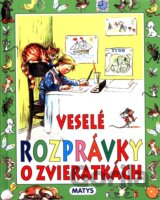 Veselé rozprávky o zvieratkách
