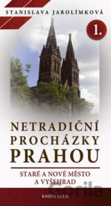 Netradiční procházky Prahou