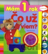 Mám 1 rok - Čo už viem?