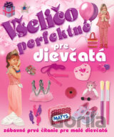 Všeličo perfektné pre dievčatá