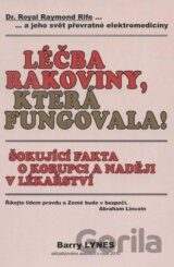 Léčba rakoviny, která fungovala!