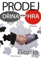 Prodej – dřina nebo hra