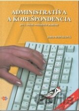 Administratíva a korešpondencia pre 1. ročník obchodných akadémií