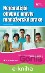 Nejčastější chyby a omyly manažerské praxe