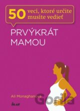 Prvýkrát mamou