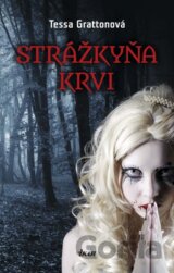 Strážkyňa krvi