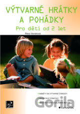Výtvarné hrátky a pohádky