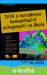 Dítě s narušenou komunikační schopností ve škole