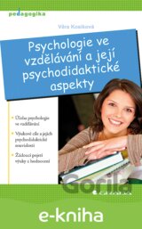 Psychologie ve vzdělávání a její psychodidaktické aspekty