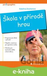 Škola v přírodě hrou