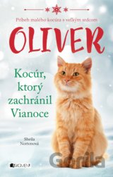 Oliver - kocúr, ktorý zachránil Vianoce
