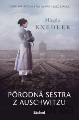 Pôrodná sestra z Auschwitzu