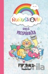 Ňuňuškovia: Skvelá prespávačka