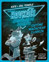Havkáči: Chyťme mačacieho zlodeja