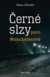 Černé slzy paní Moschelesové
