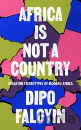 Africa Is Not A Country