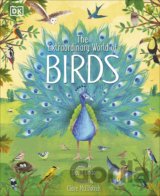 The Extraordinary World of Birds