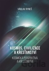 Kosmos, civilizace a křesťanství