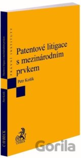 Patentové litigace s mezinárodním prvkem