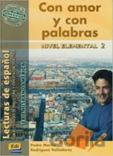 Serie Hispanoamerica Elemental II A2 - Con amor y con palabras - Libro